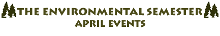 Environmental Semester April Events