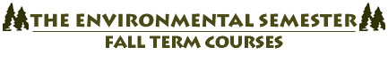 Environmental Semester - Fall Term Courses