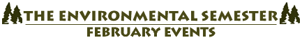 Environmental Semester February Events