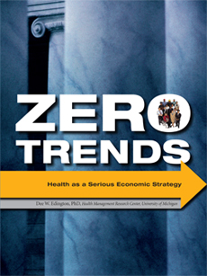 ZERO TRENDS: Health as a Serious Economic Strategy