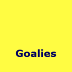 Goalies