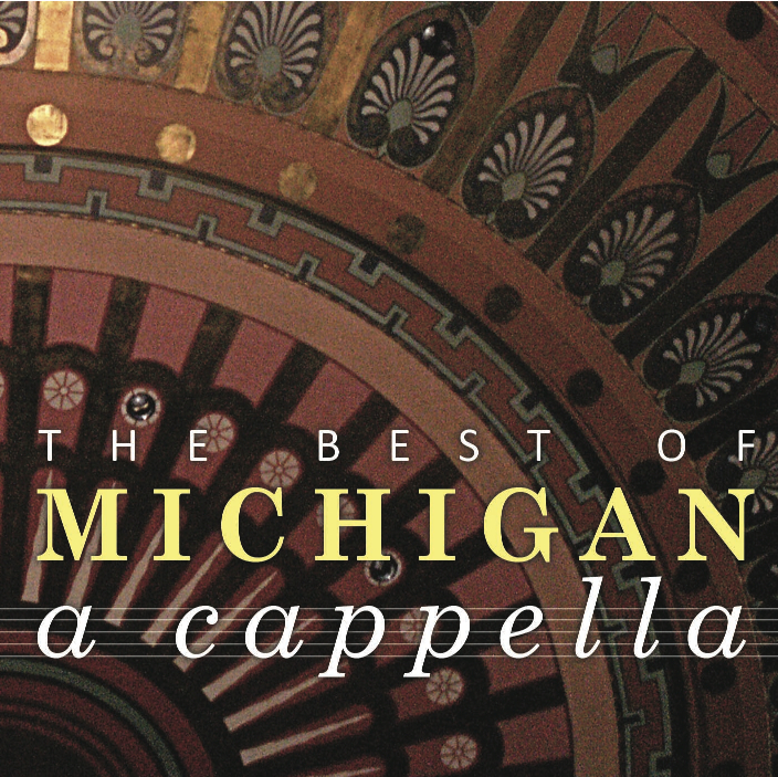Best of Michigan A Cappella Album Cover